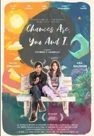 ดูหนัง โอกาสคือ… เธอกับฉัน Chances Are, You and I (2024)
