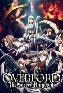ดูหนัง Overlord: The Sacred Kingdom (2024)