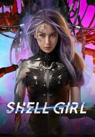 ดูหนัง สตรีแกร่งร่างเหล็ก Shell Girl (2024)