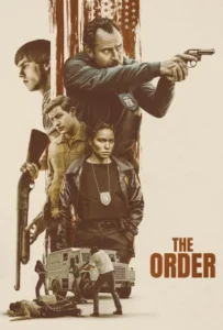 ดูหนัง จับตายขบวนการเดนคน The Order (2024)