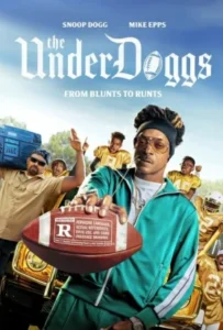 ดูหนัง THE UNDERDOGGS (2024)