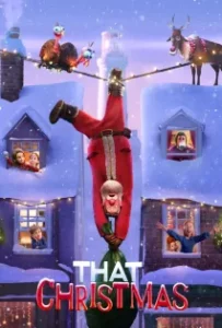 ดูหนัง คริสต์มาสนั้น That Christmas (2024)