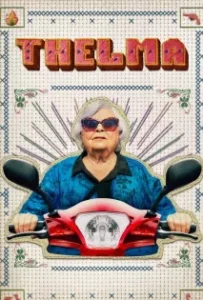 ดูหนัง เทลม่า Thelma (2024)