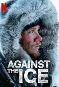 ดูหนัง มหันตภัยเยือกแข็ง Against the Ice (2022)