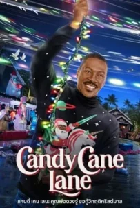 ดูหนัง Candy Cane Lane (2023)