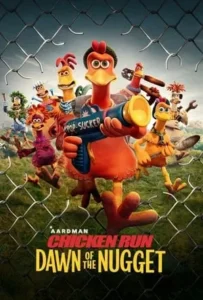 ดูหนัง ชิคเก้น รัน วิ่ง… สู้…กระต๊ากสนั่นโลก 2 Chicken Run Dawn of the Nugget (2023)
