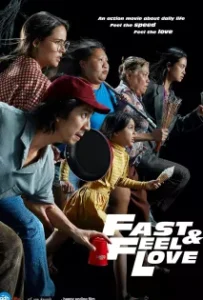 ดูหนัง เร็วโหด..เหมือนโกรธเธอ Fast & Feel Love (2022)