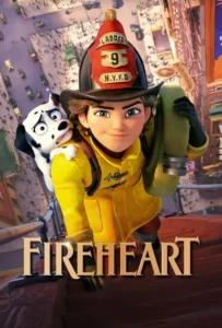 ดูหนัง สาวน้อยผจญไฟ หัวใจไม่หยุดฝัน Fireheart (2022)
