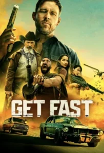ดูหนัง Get Fast (2024)