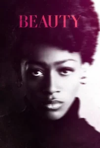 ดูหนัง บิวตี้ เธอผู้งดงาม Beauty (2022)