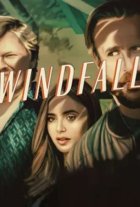 ดูหนัง Windfall (2022)