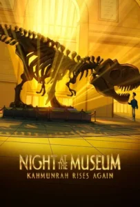 ดูหนัง Night at the Museum: Kahmunrah Rises Again (2022)