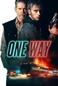 ดูหนัง ตั๋วเดือดทะลุองศา One Way (2022)