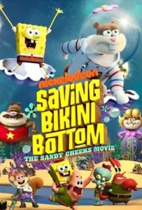 ดูหนัง Saving Bikini Bottom The Sandy Cheeks Movie (2024)