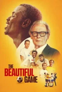 ดูหนัง เดอะบิ้วตี้ฟูล เกม The Beautiful Game (2024)