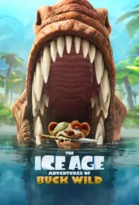 ดูหนัง The Ice Age Adventures of Buck Wild (2022)