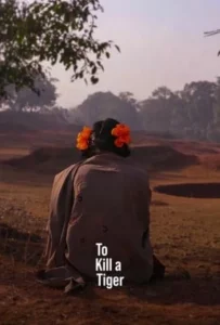 ดูหนัง เมื่อต้องฆ่าเสือ To Kill a Tiger (2024)