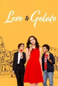 ดูหนัง ความรักกับเจลาโต้ Love & Gelato (2022)