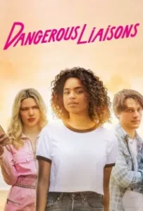 ดูหนัง เกมรักวัยอันตราย Dangerous Liaisons (2022)