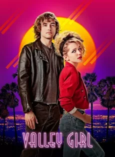 ดูหนัง สาวแวลลีย์ รักนี้ร็อกแอนด์โรล Valley Girl (2020)