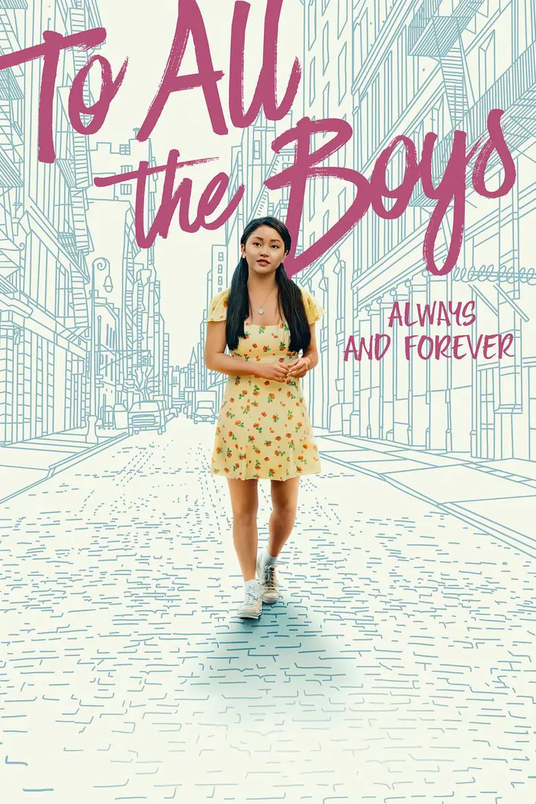 ดูหนัง แด่ชายทุกคนที่ฉันเคยรัก ชั่วนิจนิรันดร์ To All the Boys Always and Forever (2021)