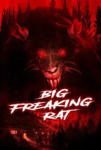 ดูหนัง Big Freaking Rat (2020)