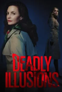 ดูหนัง หลอน ลวง ตาย Deadly Illusions (2021)