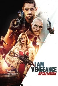 ดูหนัง I Am Vengeance Retaliation (2020)