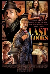 ดูหนัง คดีป่วนพลิกฮอลลีวู้ด Last Looks (2021)