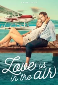 ดูหนัง รักลอยลำ Love Is in the Air (2023)