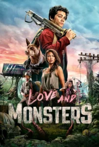 ดูหนัง Love and Monsters (2020)