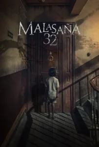 ดูหนัง 32 มาลาซานญ่า ย่านผีอยู่ 32 Malasana Street (2020)
