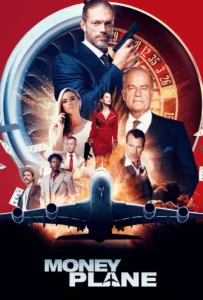 ดูหนัง Money Plane (2020)