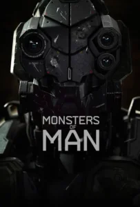 ดูหนัง จักรกลพันธุ์เหี้ยม Monsters of Man (2020)
