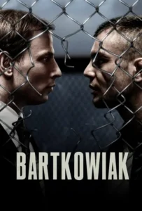 ดูหนัง บาร์ตโคเวียก แค้นนักสู้ Bartkowiak (2021)