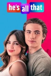 ดูหนัง ภารกิจปั้นหนุ่มในฝัน He’s All That (2021)