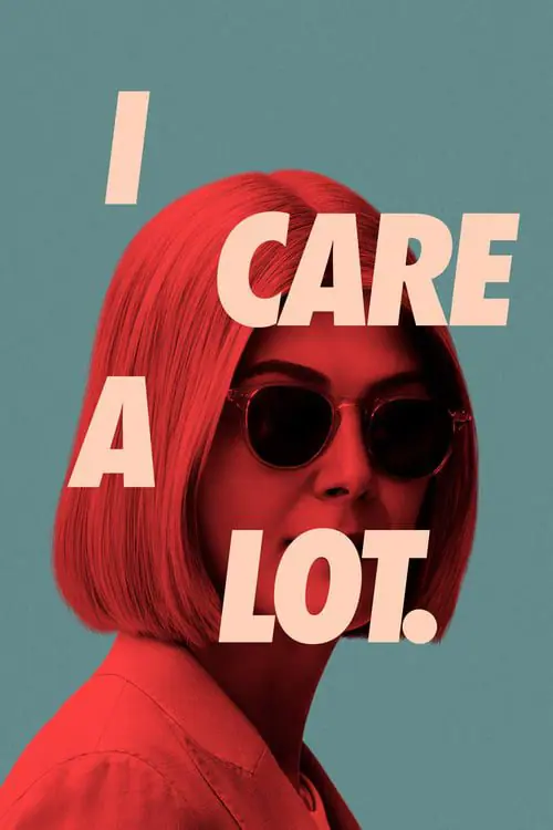 ดูหนัง ห่วง… แต่หวังฮุบ I Care a Lot (2021)