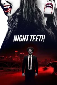 ดูหนัง เขี้ยวราตรี Night Teeth (2021)