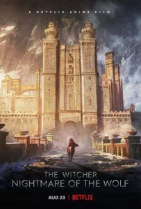 ดูหนัง นักล่าจอมอสูร: ตำนานหมาป่า The Witcher: Nightmare of the Wolf (2021)