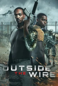 ดูหนัง สมรภูมินอกลวดหนาม Outside the Wire (2021)