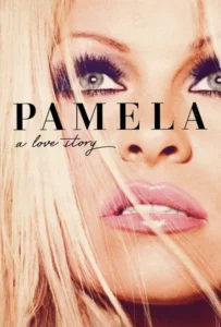 ดูหนัง Pamela A Love Story (2023)