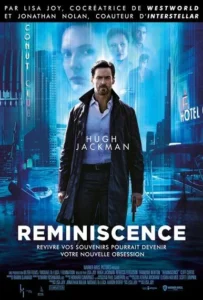 ดูหนัง เรมินิสเซนซ์ ล้วงอดีตรำลึกเวลา Reminiscence (2021)