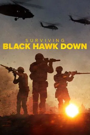 ดูหนัง ฝ่าสมรภูมิแบล็ค ฮอว์ค ดาวน์ Surviving Black Hawk Down (2025)