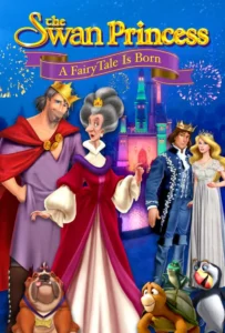 ดูหนัง เจ้าหญิงหงส์ขาว ปฐมบทแห่งเทพนิยาย The Swan Princess A Fairytale Is Born (2023)