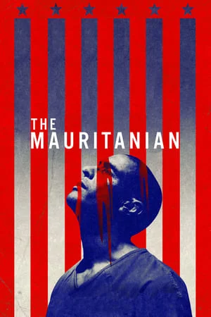 ดูหนัง มอริทาเนียน พลิกคดี จองจำอำมหิต The Mauritanian (2021)