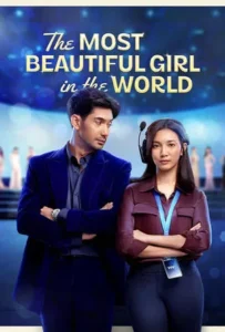 ดูหนัง ผู้หญิงที่สวยที่สุดในโลก The Most Beautiful Girl in the World (2025)