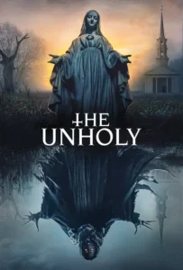 ดูหนัง เทวาอาถรรพ์ The Unholy (2021)