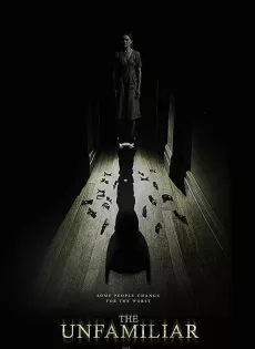 ดูหนัง The Unfamiliar (2020)