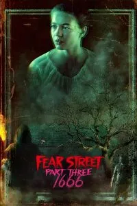 ดูหนัง ถนนอาถรรพ์ 3: 1666 Fear Street Part Three: 1666 (2021)