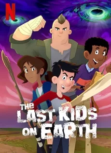 ดูหนัง สี่ซ่าท้าซอมบี้: สุขสันต์วันหลังโลกแตก The Last Kids on Earth: Happy Apocalypse to You (2021)